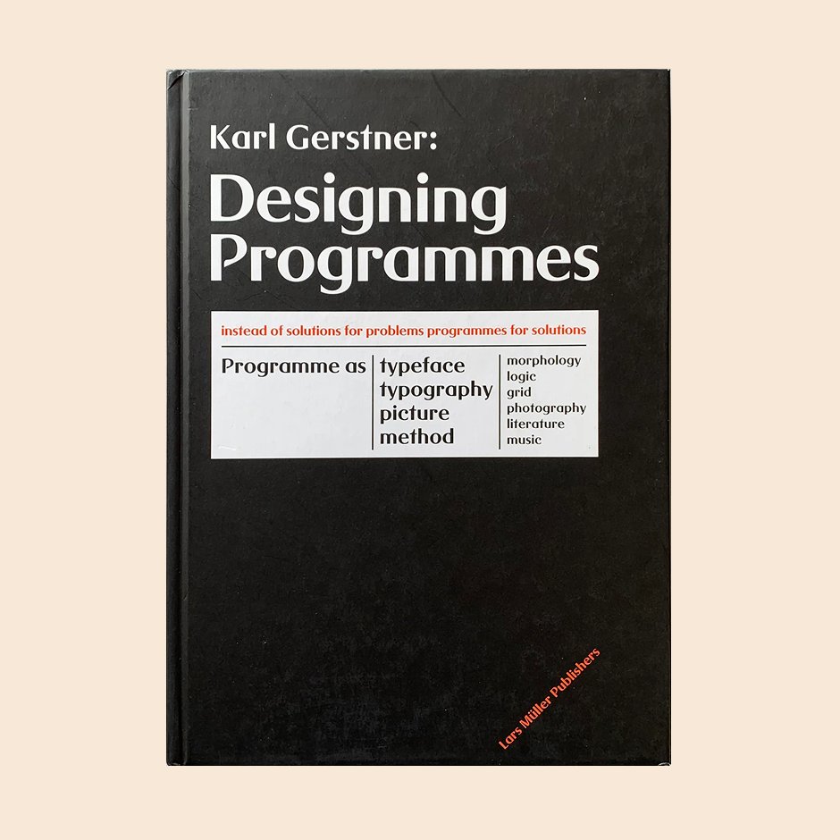 Designing Programmes by Karl Gerstner