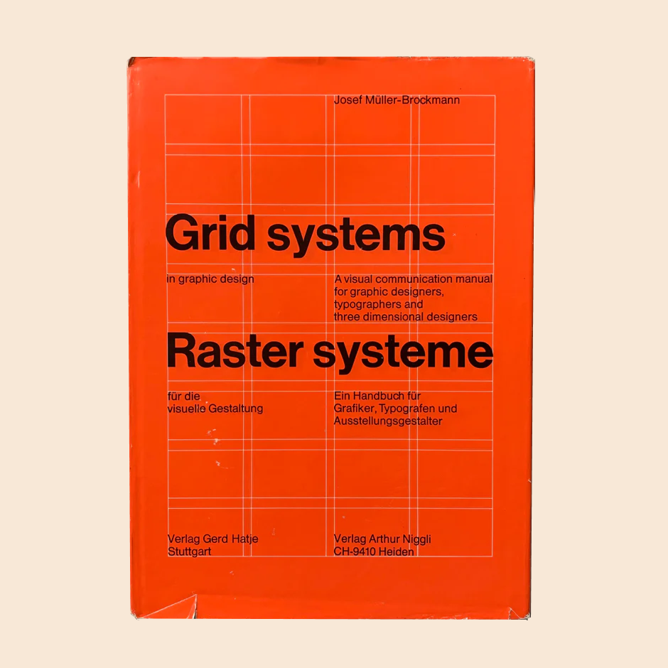 Grid Systems in Graphic Design by Josef Müller-Brockmann