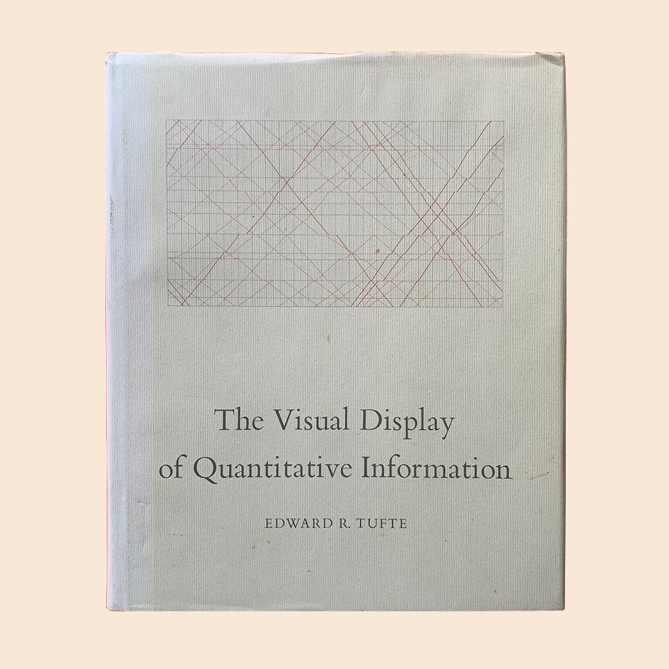 The Visual Display of Quantitative Information by Edward Tufte